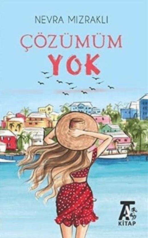 Çözümüm Yok