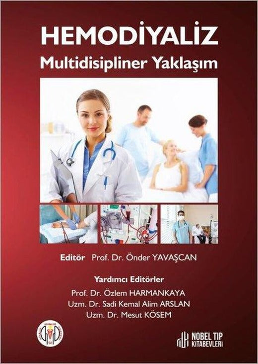 Hemodiyaliz - Multidisipliner Yaklaşım | Nobel Tıp Kitabevleri (İnce Kapak)