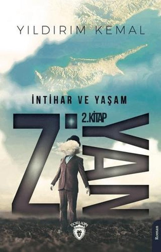 Ziyan 2 - İntihar ve Yaşam | Dorlion Yayınları (Ciltsiz)