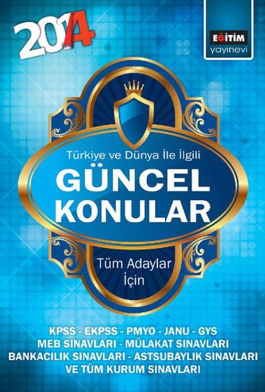 Türkiye ve Dünya İle İlgili Güncel Konular 2014 | Eğitim Yayınevi (İnce Kapak)