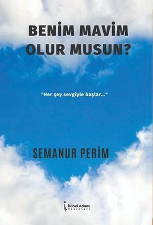 Benim Mavim Olur musun? | İkinci Adam Yayınları