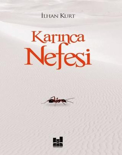 Karınca Nefesi | Mgv Yayınları (Ciltsiz)