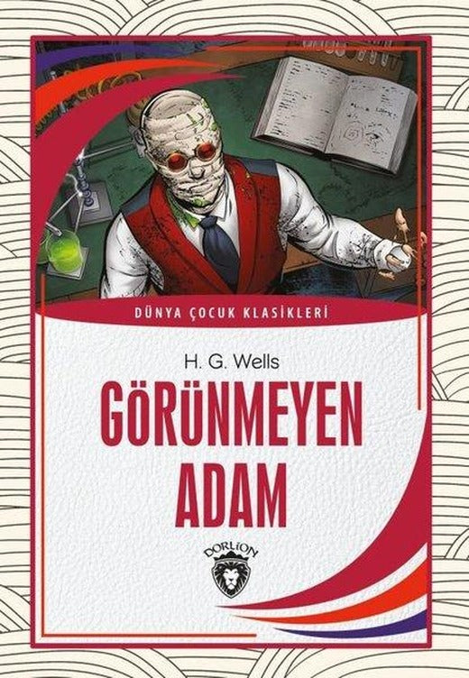 Görünmeyen Adam - Dünya Çocuk Klasikleri | Dorlion Yayınevi (İnce Kapak)