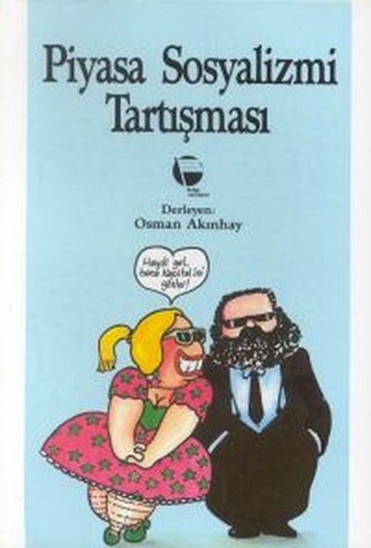 Piyasa Sosyalizmi Tartışması | Belge Yayınları