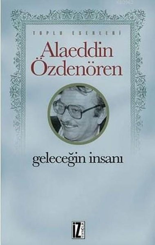 Geleceğin İnsanı | İz Yayıncılık (e-Kitap)