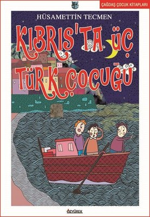 Kıbrıs'ta Üç Türk Çocuğu | Özyürek Yayınevi