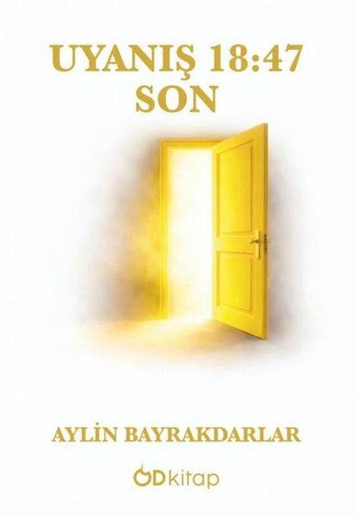 Uyanış 18:47 Son | OD Kitap (İnce Kapak)