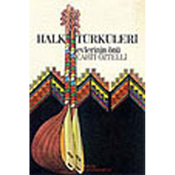 Halk Türküleri Evlerinin Önü