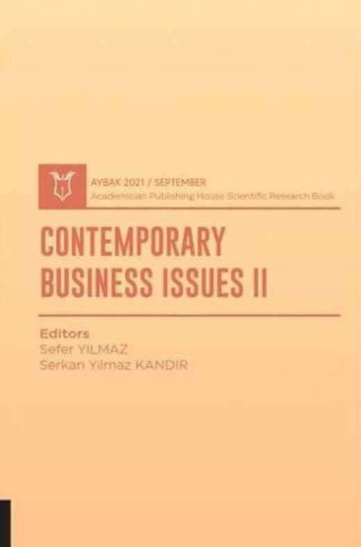 Contemporary Business Issues II (AYBAK 2021 Eylül) | Akademisyen Kitabevi (Ciltsiz)