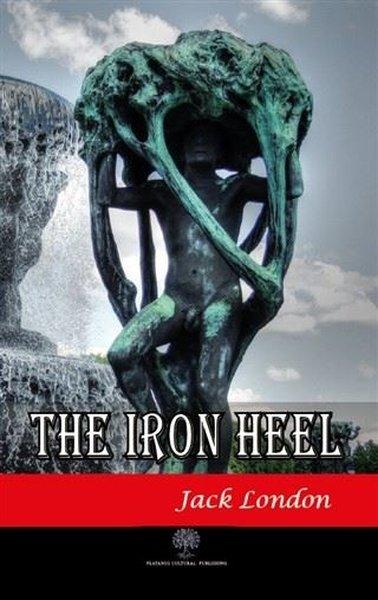 The Iron Heel | Platanus Publishing (İnce Kapak)  - Resim 1