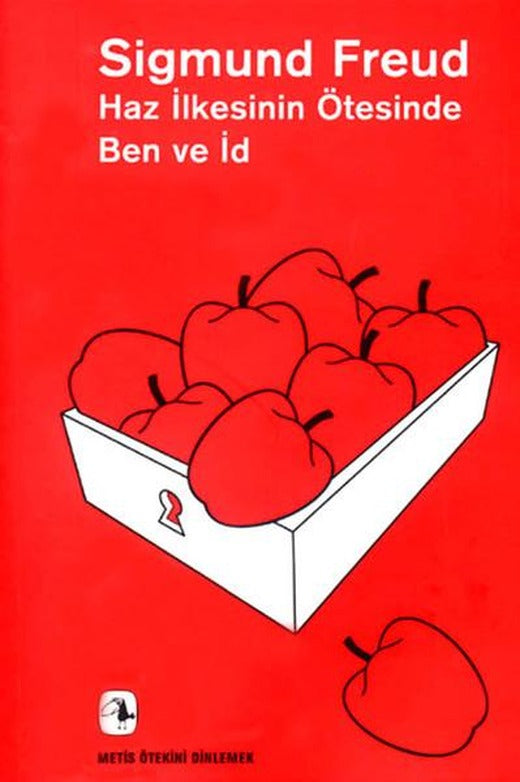Haz İlkesinin Ötesinde Ben ve İd | Metis Yayınları - Ötekini Dinlemek Dizisi (İnce Kapak)