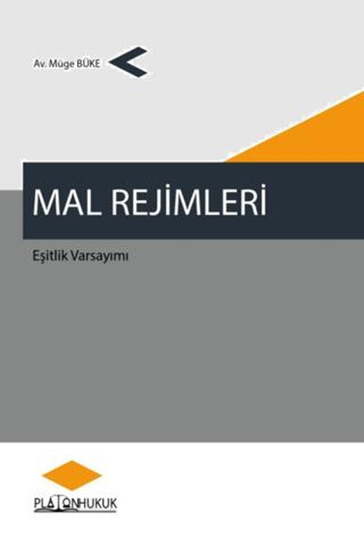 Mal Rejimleri, Eşitlik Varsayımı | Platon Hukuk (Ciltsiz)