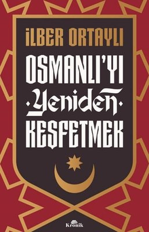 Osmanlı'yı Yeniden Keşfetmek | Kronik Kitap
