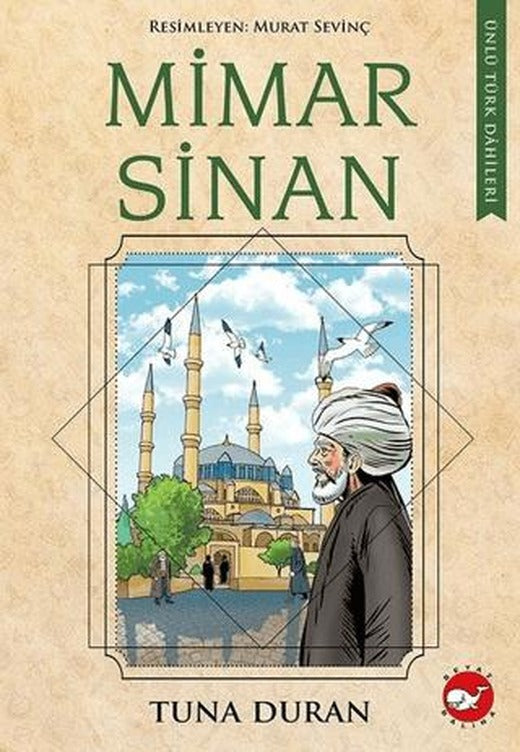 Mimar Sinan - Ünlü Türk Dahileri