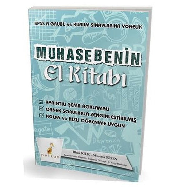 Muhasebenin El Kitabı KPSS A ve Kurum Sınavlarına Yönelik Konu Anlatımlı | Pelikan Yayınları (İnce Kapak)