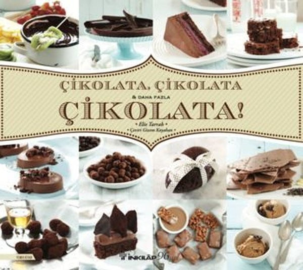 Çikolata Çikolata ve Daha Fazla Çikolata! | İnkılap Yayınları