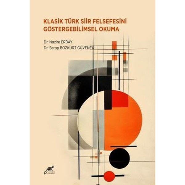 Klasik Türk Şiir Felsefesini Göstergebilimsel Okuma