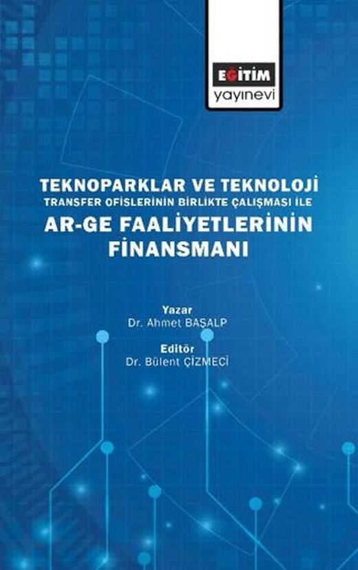 Teknoparklar ve Teknoloji | Eğitim Yayınevi - Bilimsel Eserler (Ciltsiz)