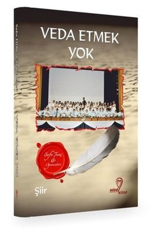 Veda Etmek Yok | Mana Kitap