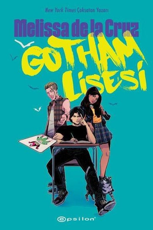 Gotham Lisesi | Epsilon Yayınevi (İnce Kapak)