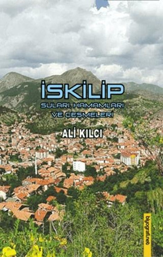 İskilip Suları Hamamları ve Çeşmeleri