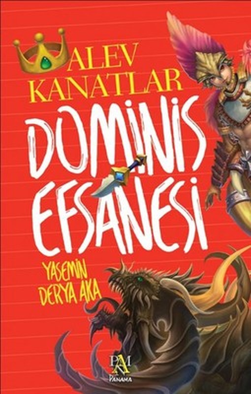Dominis Efsanesi-Alev Kanatlar | Panama Yayıncılık