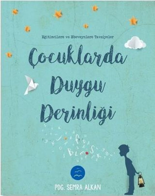 Çocuklarda Duygu Derinliği | Multibem Yayınları (Ciltsiz)