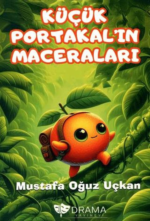 Küçük Portakal’ın Maceraları