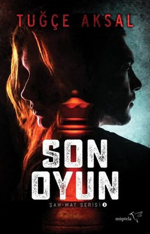 Son Oyun - Şah Mat Serisi 3 | Müptela Yayınları (İnce Kapak)