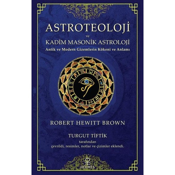 Astroteoloji ve Kadim Masonik Astroloji