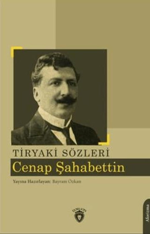 Tiryaki Sözleri | Dorlion Yayınları (Ciltsiz)