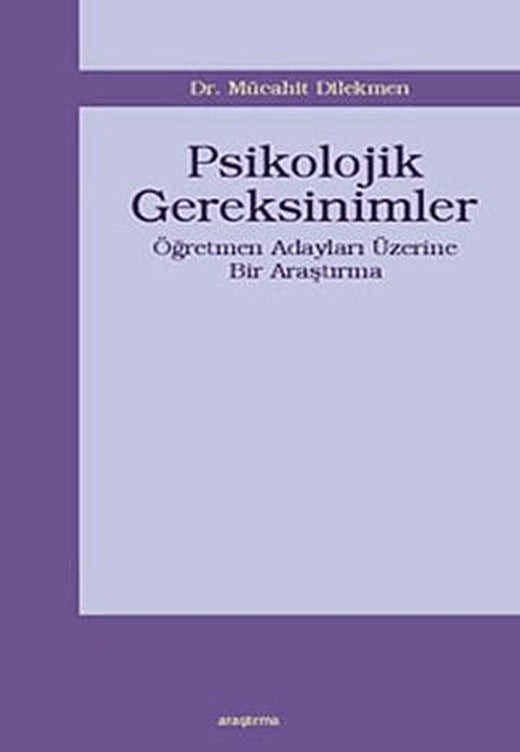 Psikolojik Gereksinimler | Araştırma Yayınları (Ciltsiz)