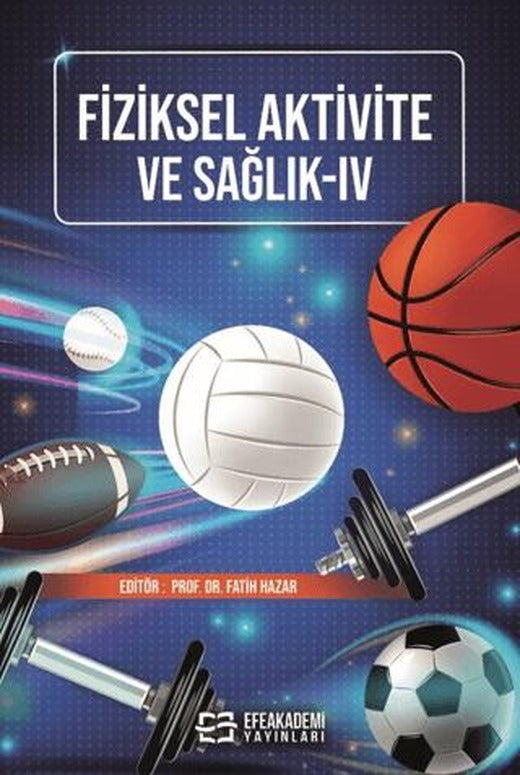 Fiziksel Aktivite ve Sağlık-IV