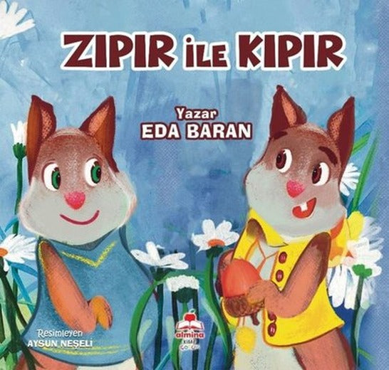 Zıpır İle Kıpır | Almina Kitap