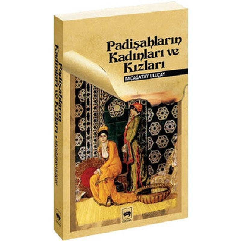Padişahların Kadınları ve Kızları | Ötüken Yayınları