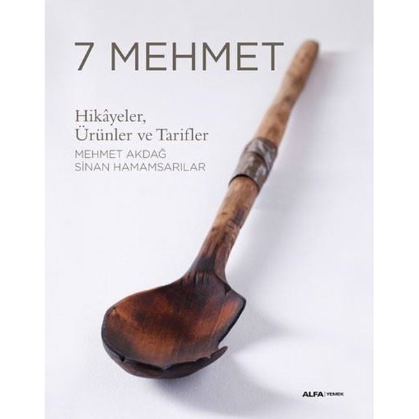 7 Mehmet: Hikayeler Ürünler ve Tarifler | Alfa Yayınları