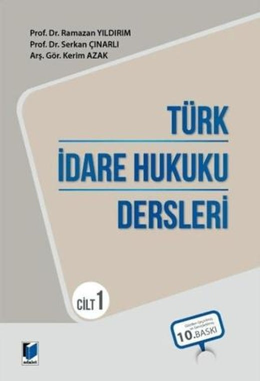 Türk İdare Hukuku Dersleri - Cilt 1