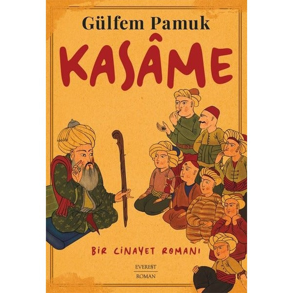 Kasame - Bir Cinayet Romanı | Everest Yayınları (İnce Kapak)
