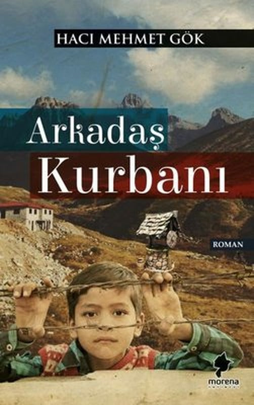 Arkadaş Kurbanı | Morena Yayınevi