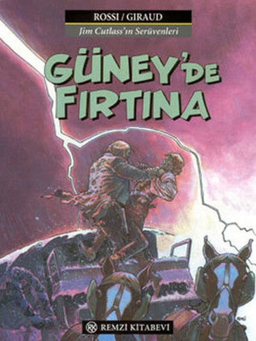 Güneyde Fırtına | Remzi Kitabevi