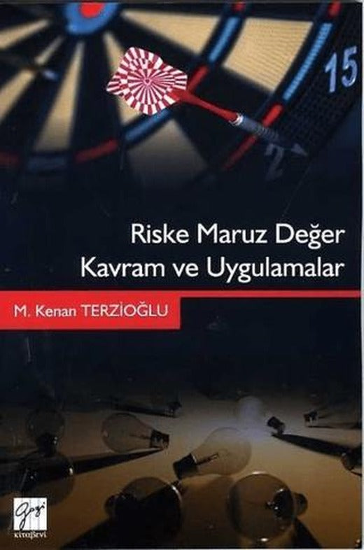 Riske Maruz Değer Kavram ve Uygulamalar | Gazi Kitabevi (Ciltsiz)