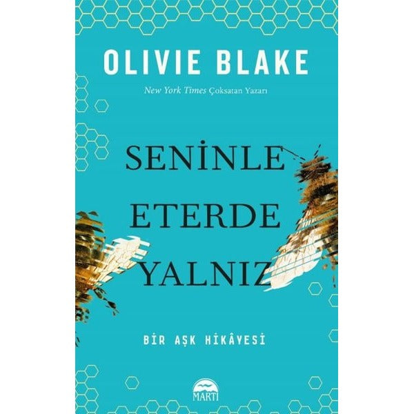 Seninle Eterde Yalnız - Bir Aşk Hikayesi | Martı Yayınları (Ciltli)