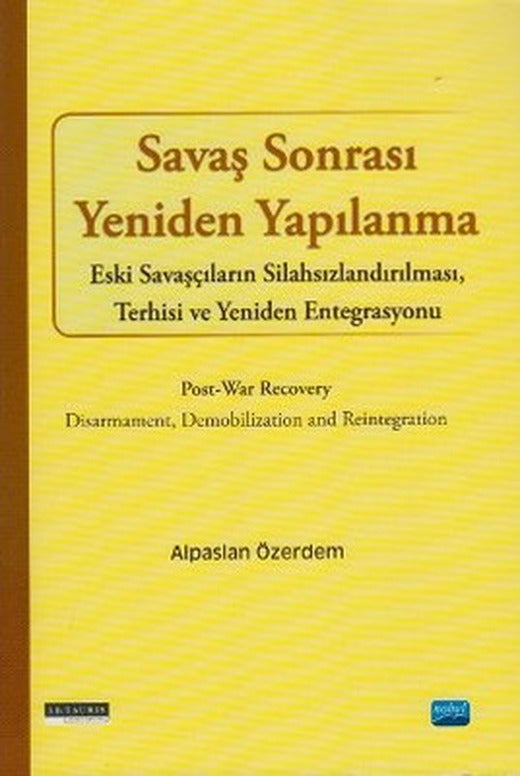 Savaş Sonrası Yeniden Yapılanma | Nobel Akademik Yayıncılık