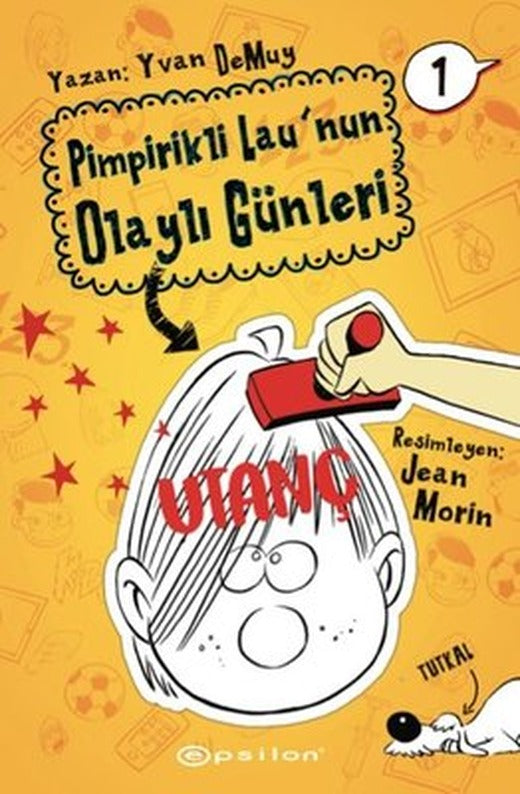 Utanç: Pimpirikli Lau'nun Olaylı Günleri - 1 | Epsilon Yayınevi