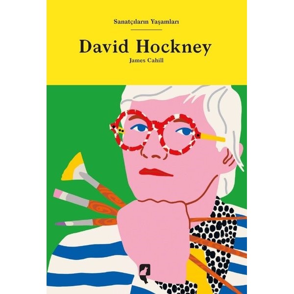 Sanatçıların Yaşamları- David Hockney