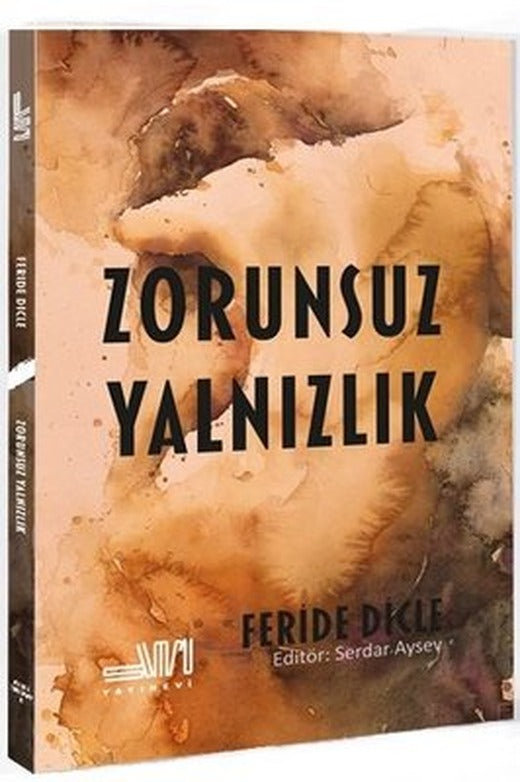 Zorunsuz Yalnızlık | Sumru Yayınevi