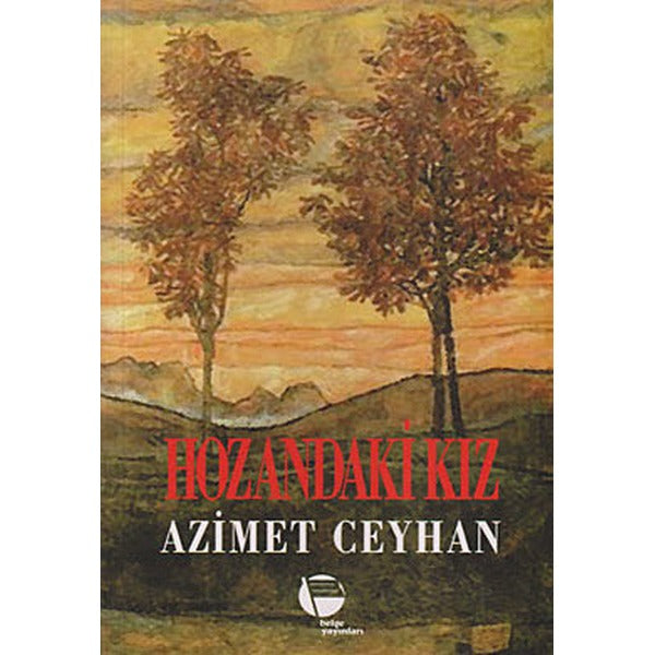 Hozandaki Kız | Belge Yayınları (Ciltsiz)