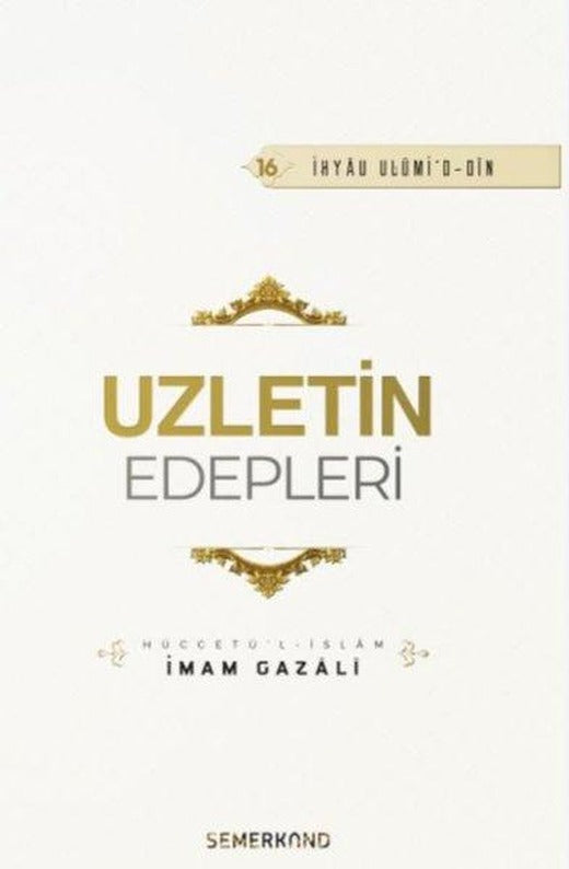 Uzletin Edepleri | Semerkand Yayınları (İnce Kapak)