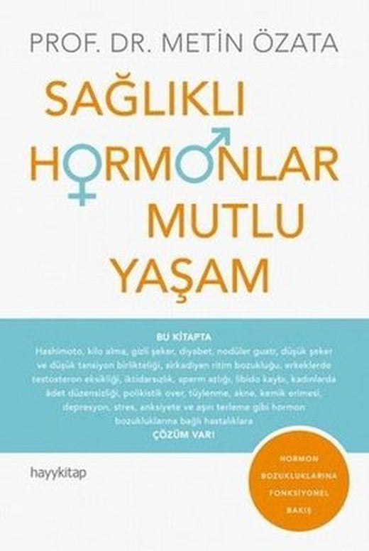 Sağlıklı Hormonlar Mutlu Yaşam | Hayy Kitap
