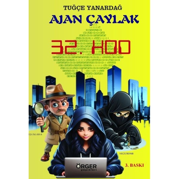Ajan Çaylak 32. Kod |Örger Yayınları (İnce Kapak)